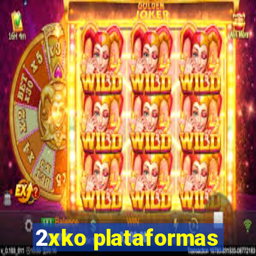 2xko plataformas